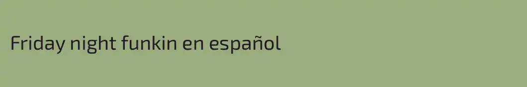 Friday night funkin en español